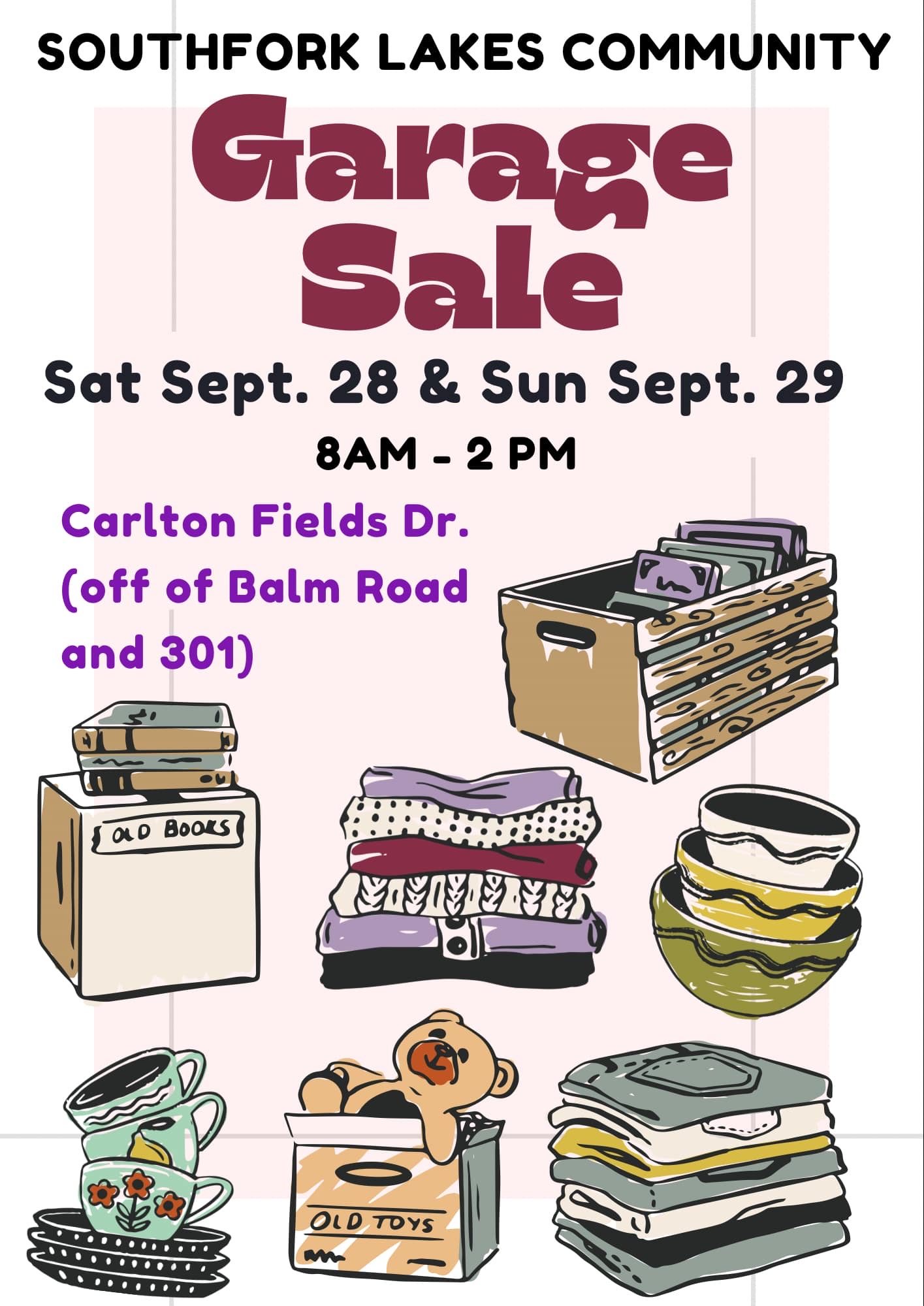 Southfork Lakes Community Garage Sale.
Saturday September 28 & Sunday September 29 from 8AM-2PM